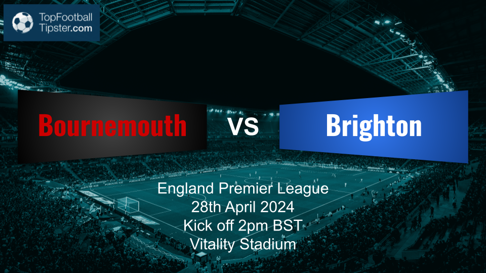 Bournemouth vs Brighton: Preview & Prediction