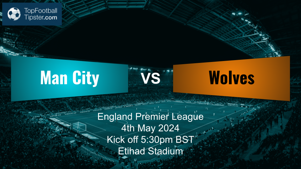 Man City vs Wolves: Preview & Prediction