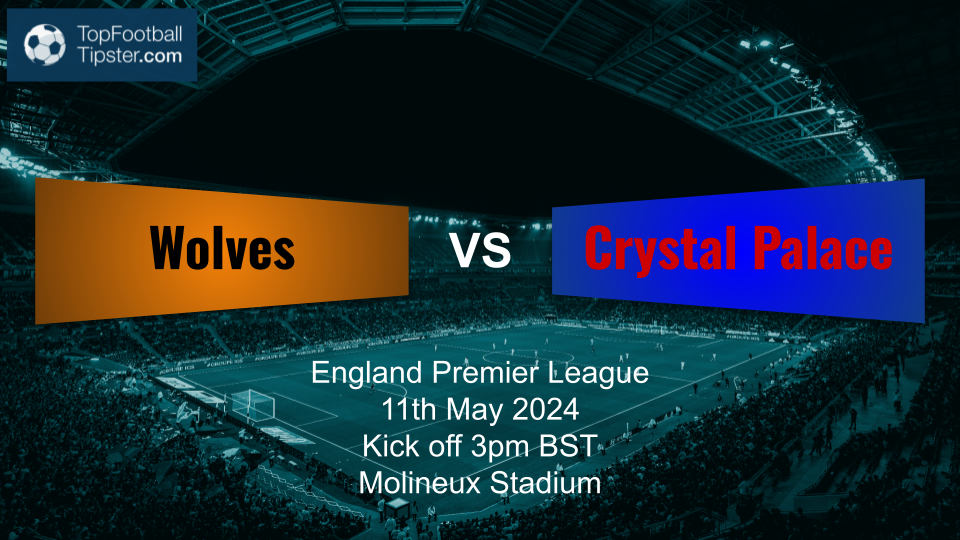 Wolves vs Crystal Palace: Preview & Prediction