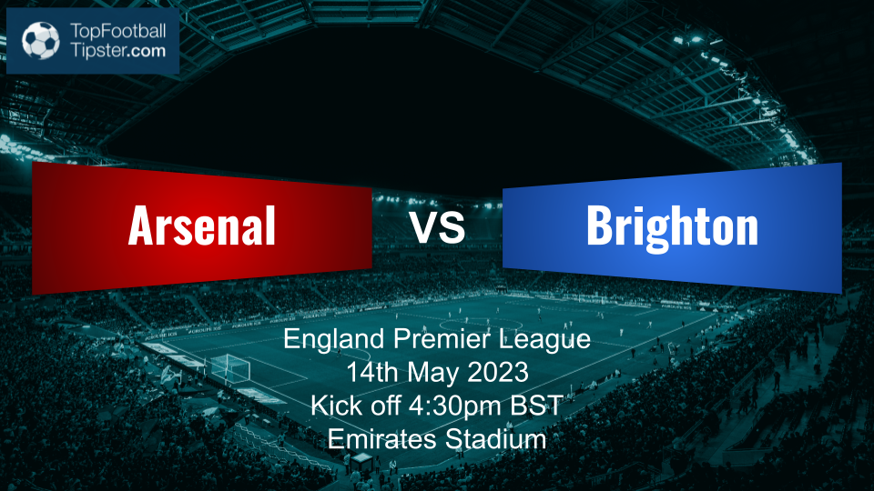 Arsenal vs Brighton: Preview & Prediction
