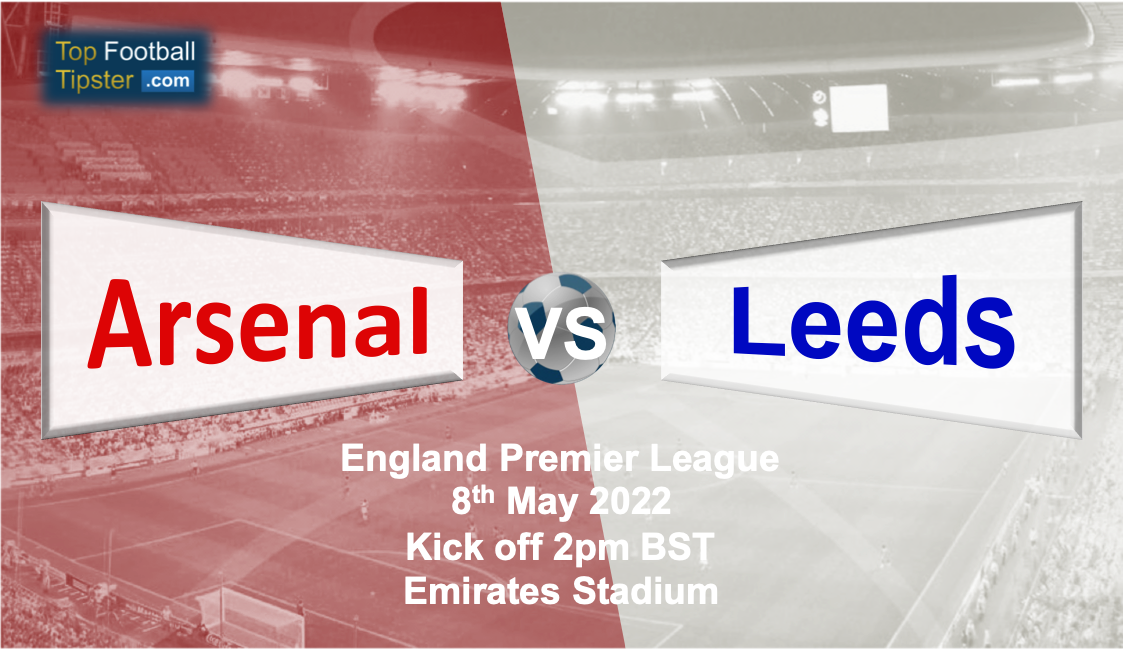 Arsenal vs Leeds: Preview & Prediction