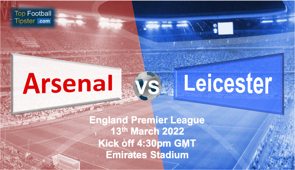 Arsenal vs Leicester: Preview & Prediction