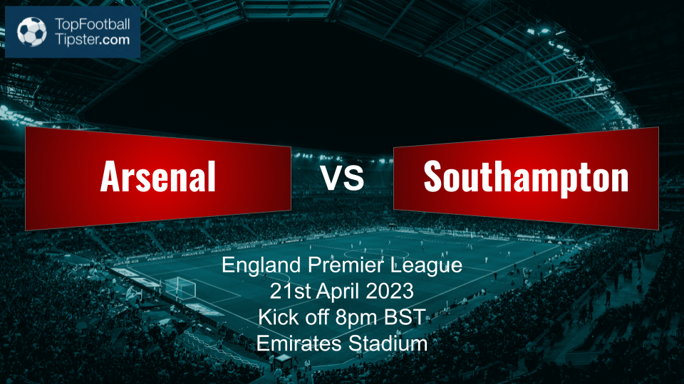 Arsenal vs Southampton: Preview & Prediction