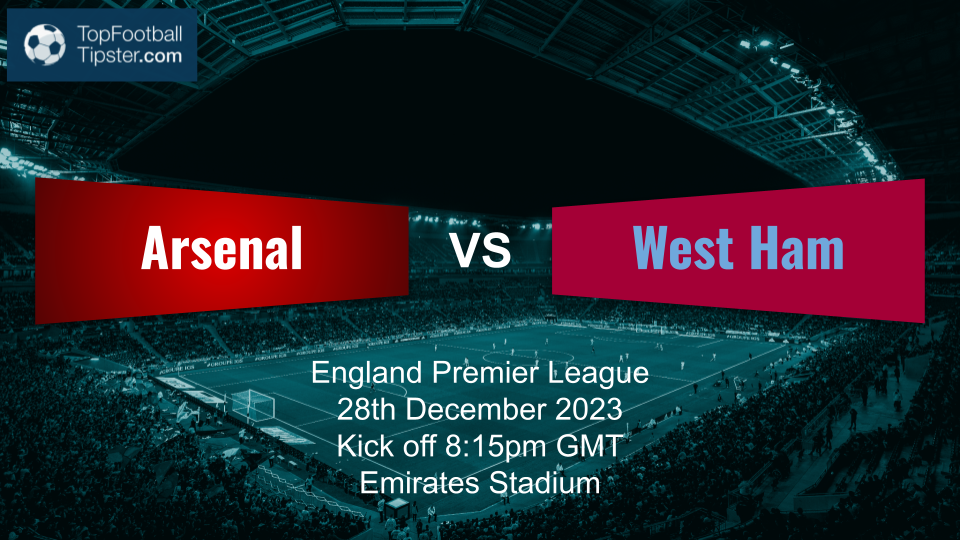Arsenal vs West Ham: Preview & Prediction