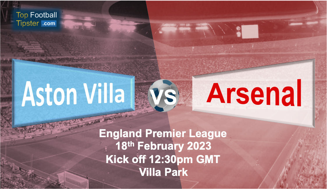 Aston Villa vs Arsenal: Preview & Prediction