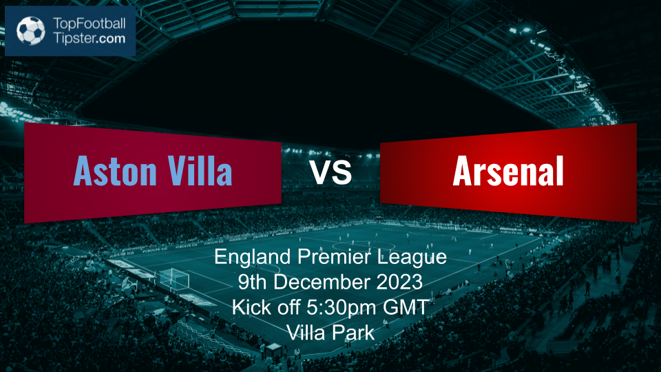 Aston Villa vs Arsenal: Preview & Prediction