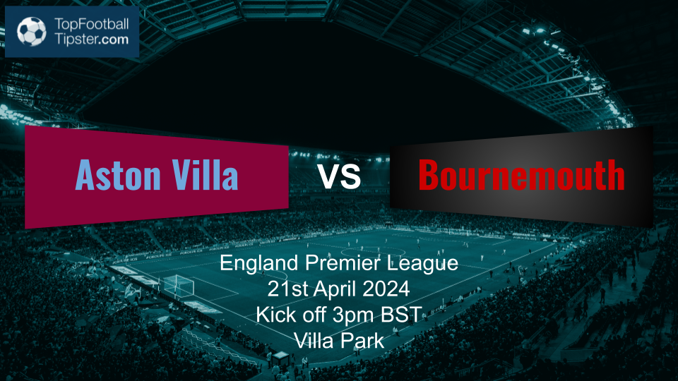 Aston Villa vs Bournemouth: Preview & Prediction