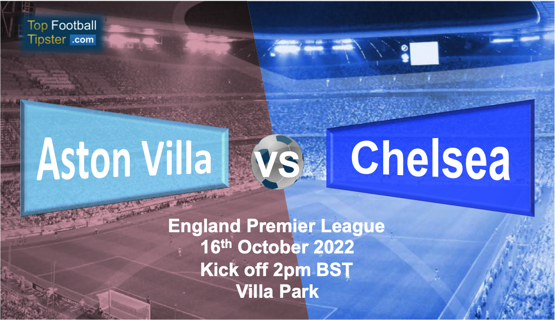 Aston Villa vs Chelsea: Preview & Prediction