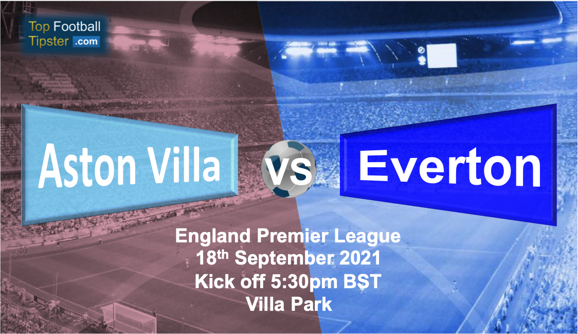 Aston Villa vs Everton: Preview and Prediction