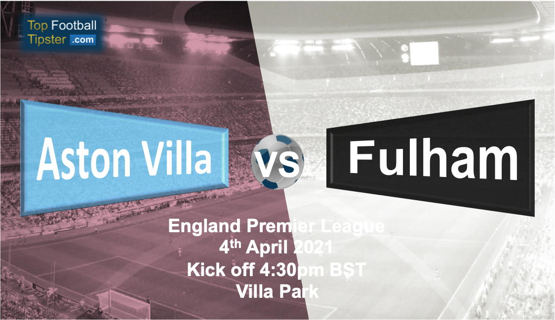 Aston Villa vs Fulham: Preview and Prediction