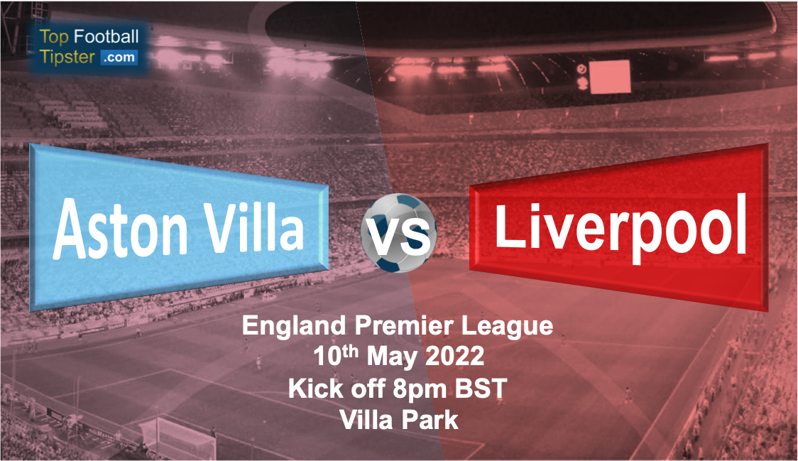 Aston Villa vs Liverpool: Preview & Prediction