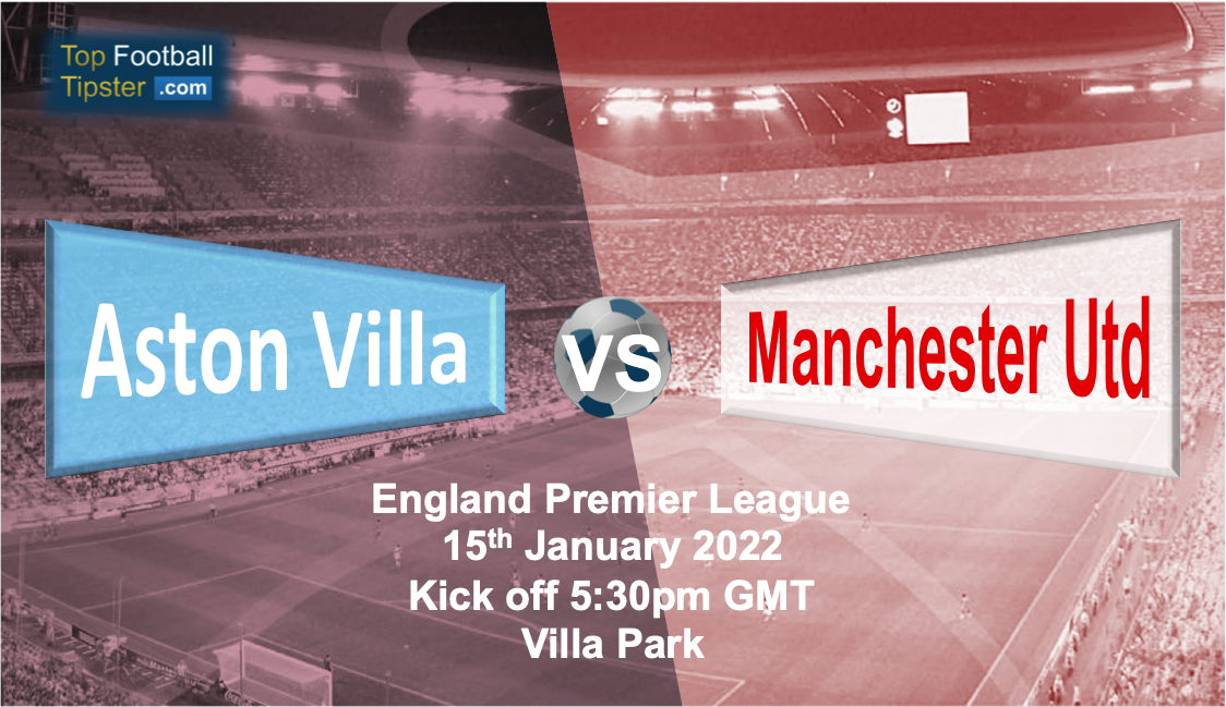 Aston Villa vs Man Utd: Preview & Prediction
