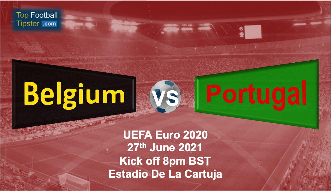 Belgium vs Portugal: Preview and Prediction