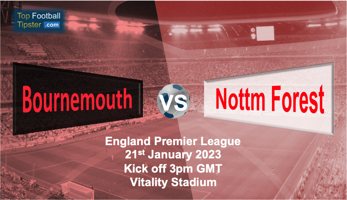 Bournemouth vs Nottm Forest: Preview & Prediction