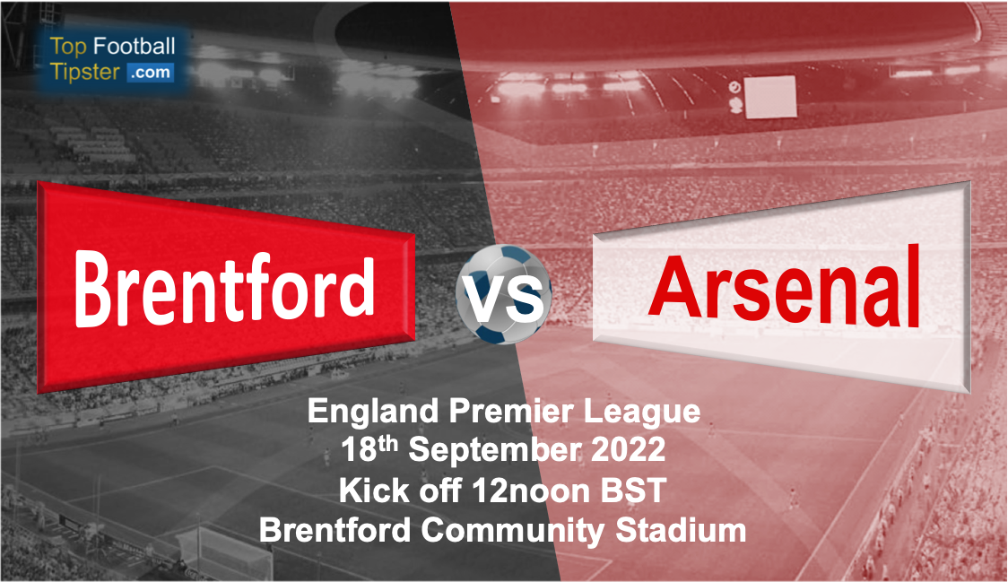 Brentford vs Arsenal: Preview & Prediction