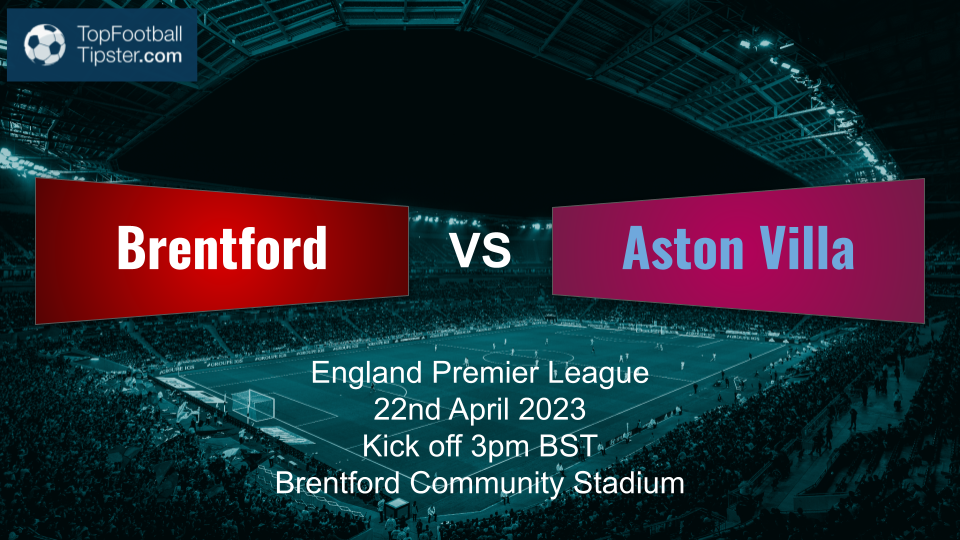 Brentford vs Aston Villa: Preview & Prediction
