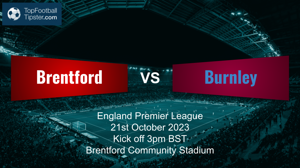 Brentford vs Burnley: Preview & Prediction