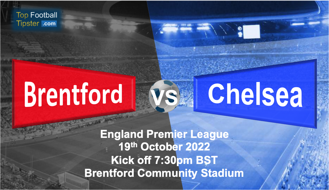 Brentford vs Chelsea: Preview & Prediction
