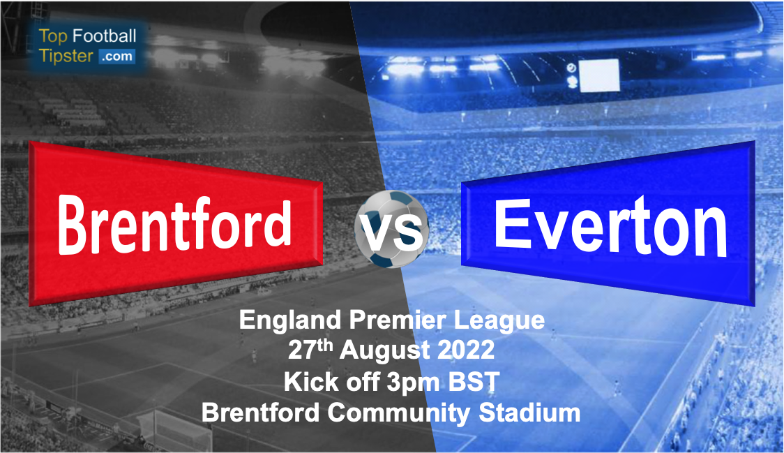 Brentford vs Everton: Preview & Prediction