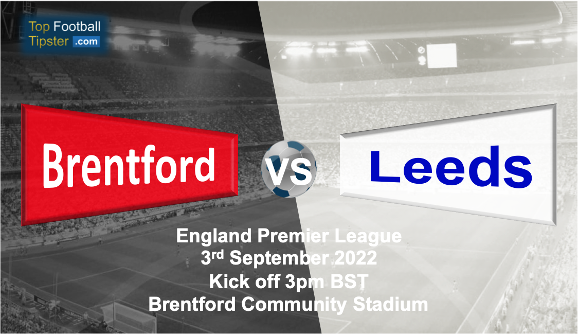 Brentford vs Leeds: Preview & Prediction