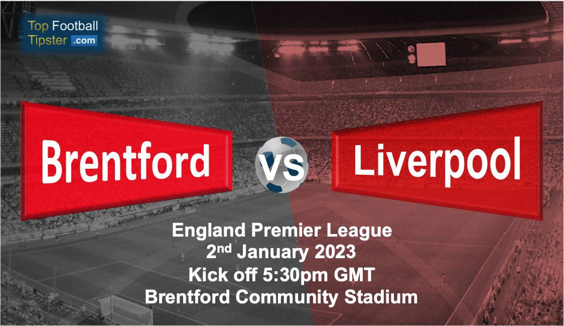 Brentford vs Liverpool: Preview & Prediction