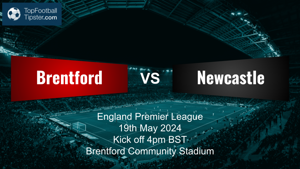 Brentford vs Newcastle: Preview & Prediction