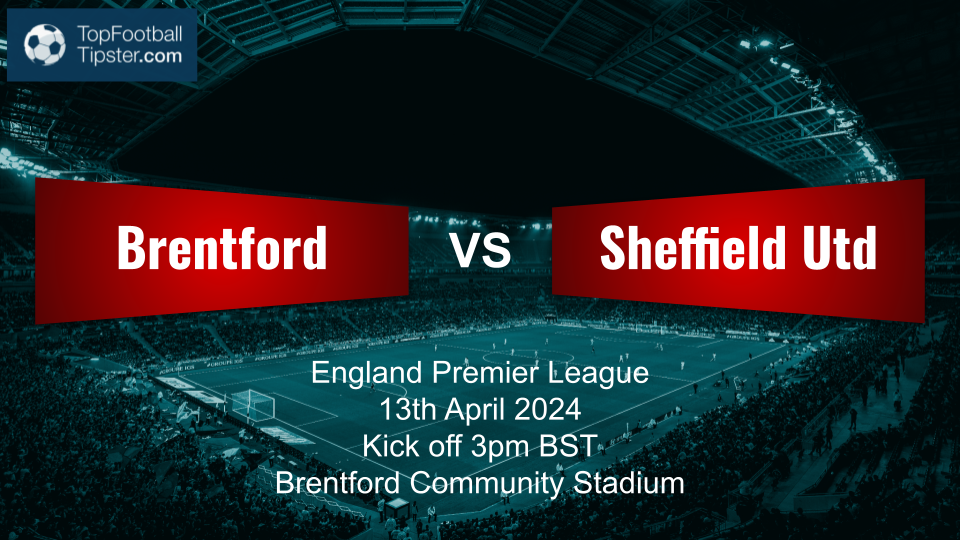 Brentford vs Sheffield Utd: Preview & Prediction