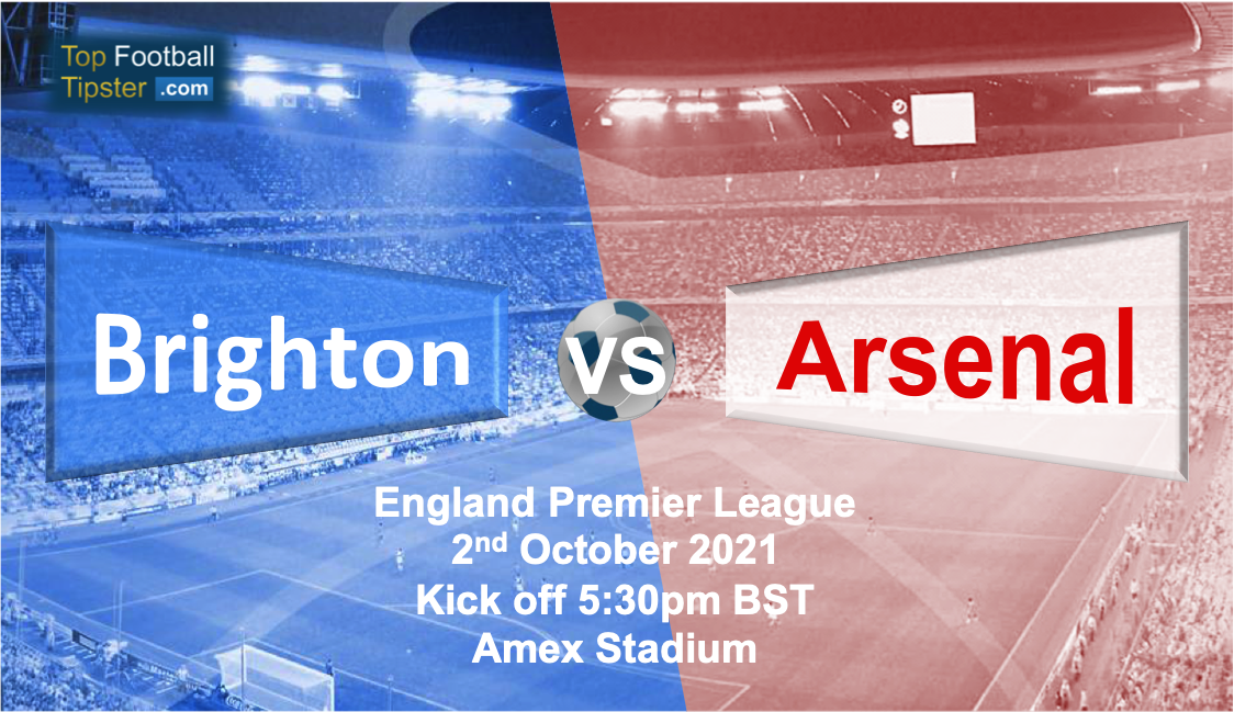 Brighton vs Arsenal: Preview and Prediction