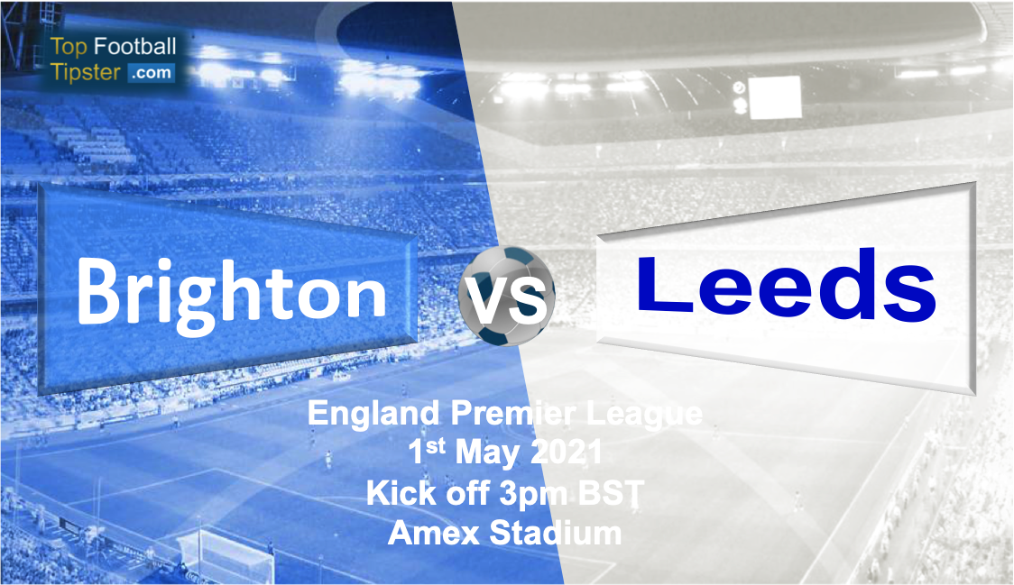 Brighton vs Leeds: Preview and Prediction