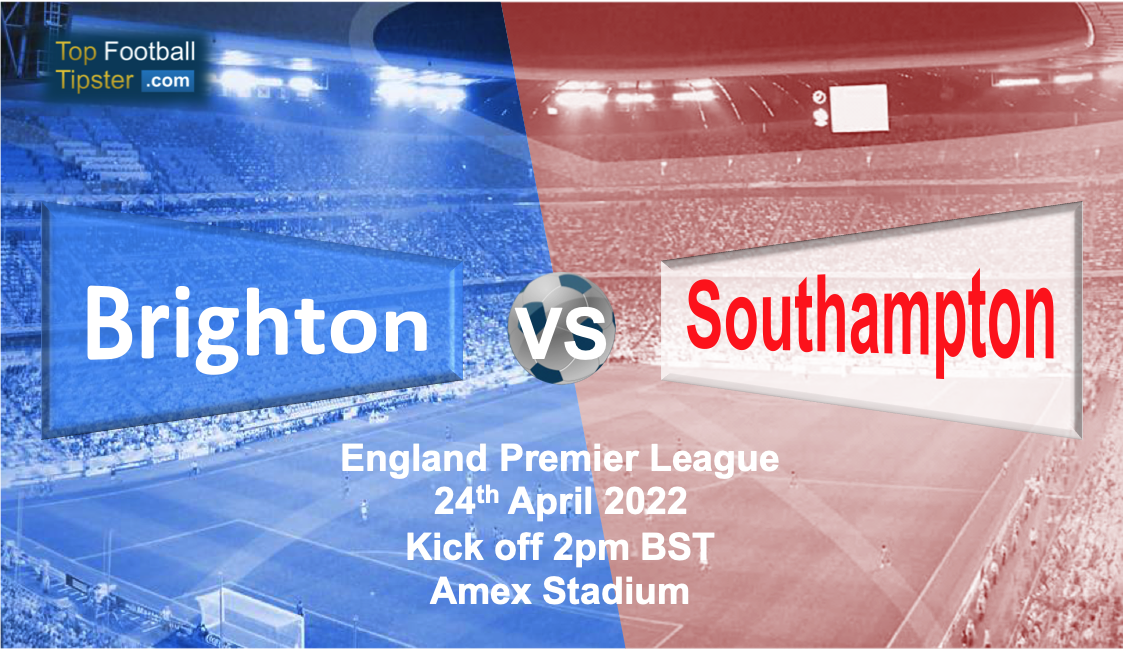 Brighton vs Southampton: Preview & Prediction