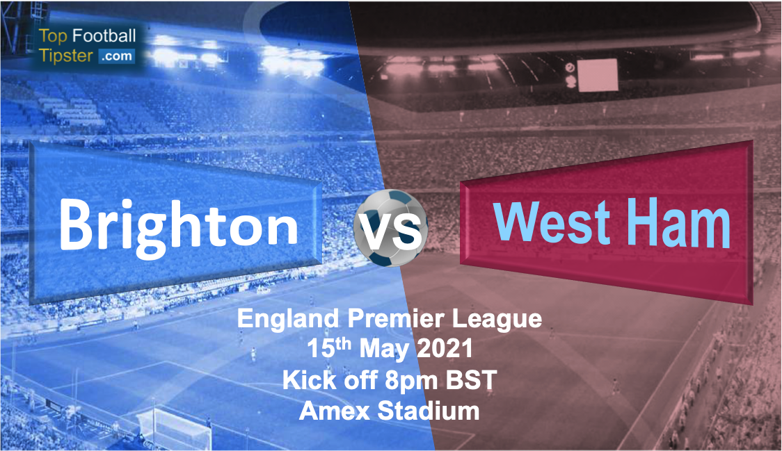 Brighton vs West Ham: Preview and Prediction