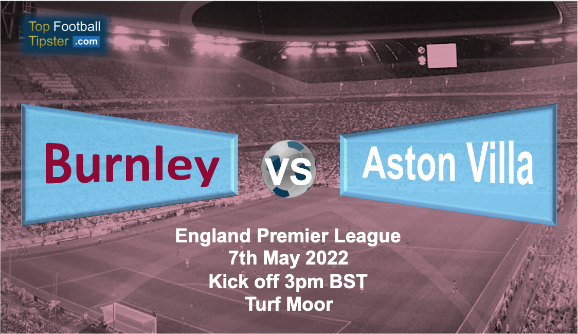 Burnley vs Aston Villa: Preview & Prediction