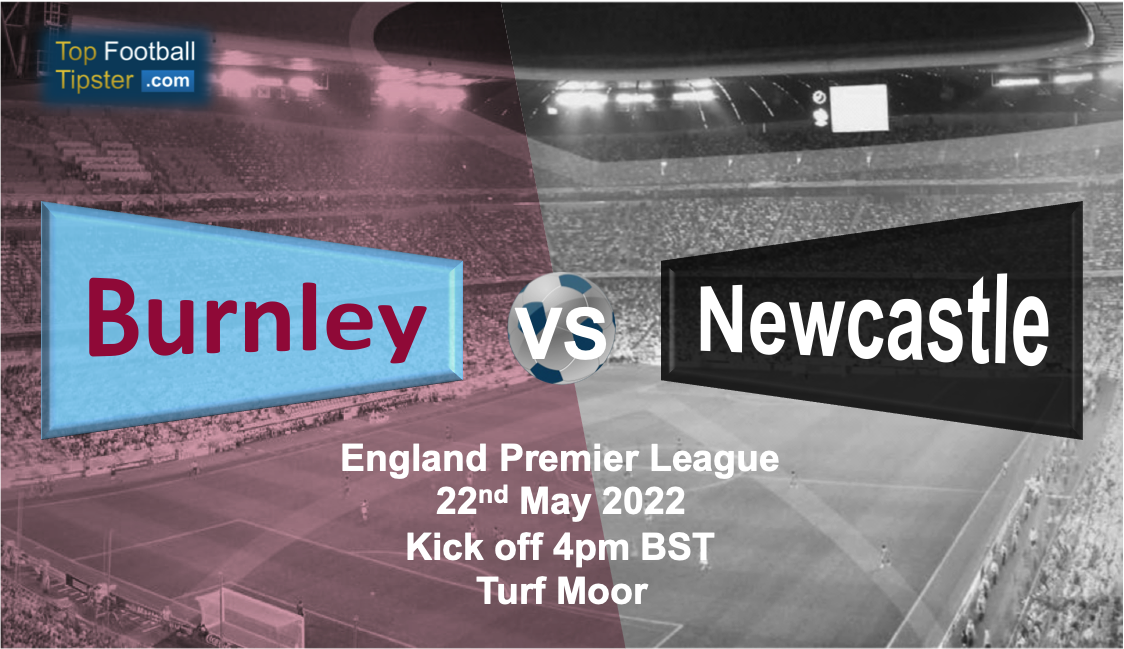 Burnley vs Newcastle: Preview & Prediction