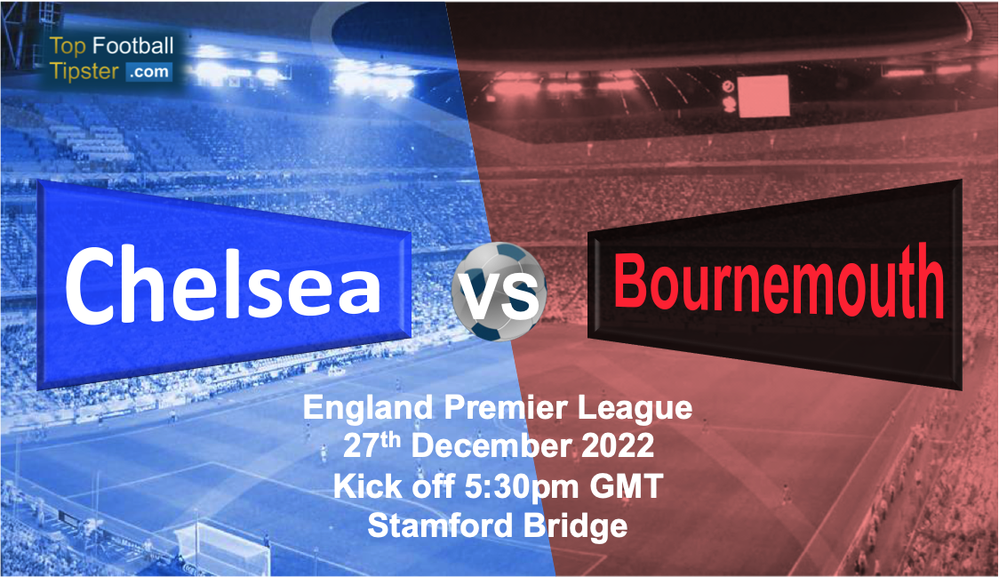 Chelsea vs Bournemouth: Preview & Prediction
