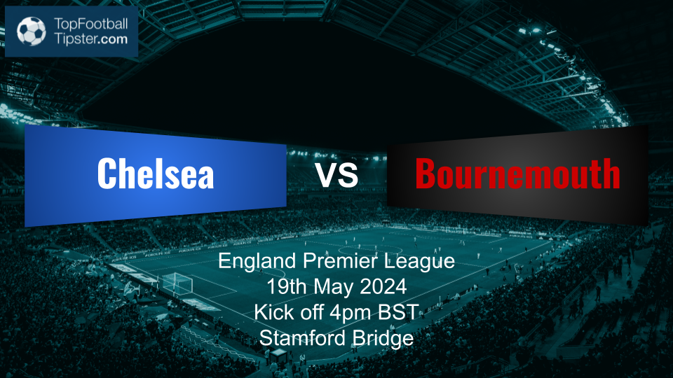 Chelsea vs Bournemouth: Preview & Prediction