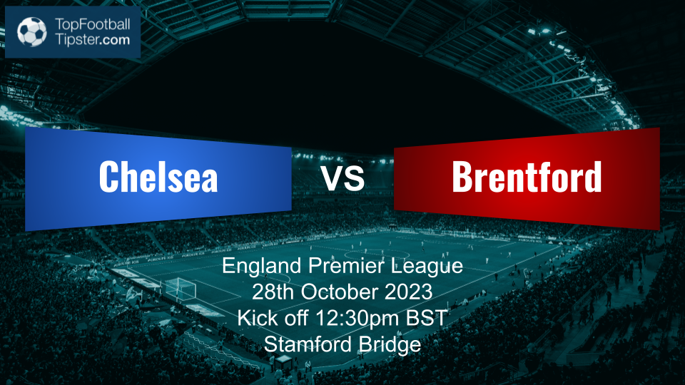 Chelsea vs Brentford: Preview & Prediction