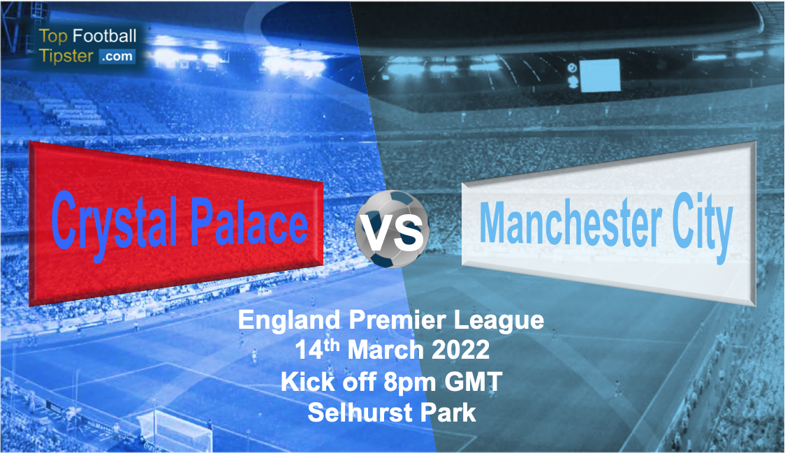 Crystal Palace vs Man City: Preview & Prediction