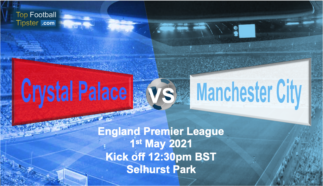 Crystal Palace vs Man City: Preview and Prediction