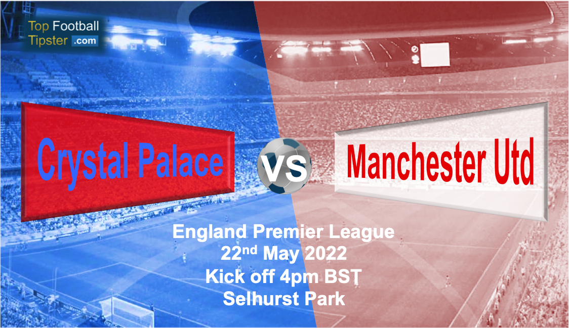 Crystal Palace vs Man Utd: Preview & Prediction