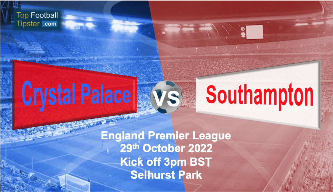 Crystal Palace vs Southampton: Preview & Prediction