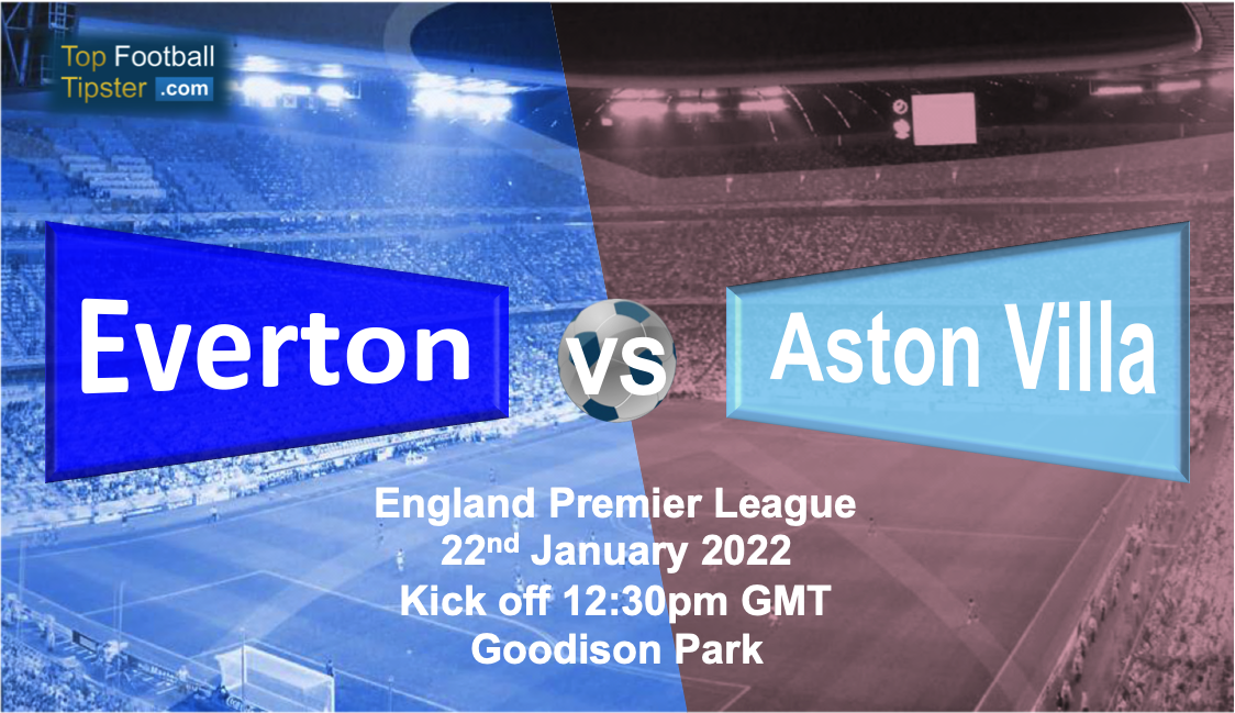 Everton vs Aston Villa: Preview & Prediction