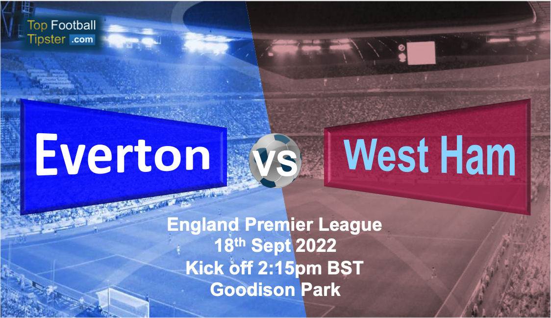 Everton vs West Ham: Preview & Prediction