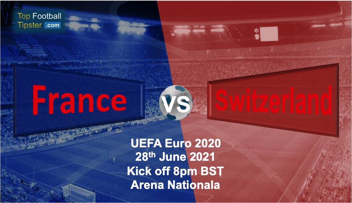 France vs Switzerland: Preview and Prediction