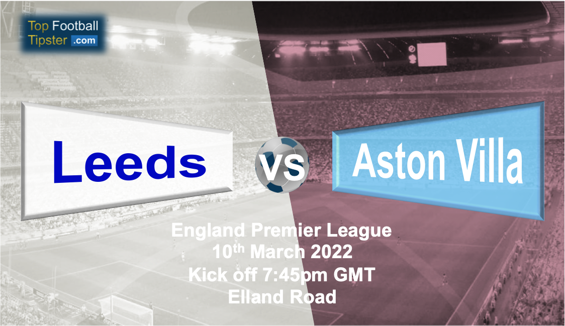 Leeds vs Aston Villa: Preview & Prediction