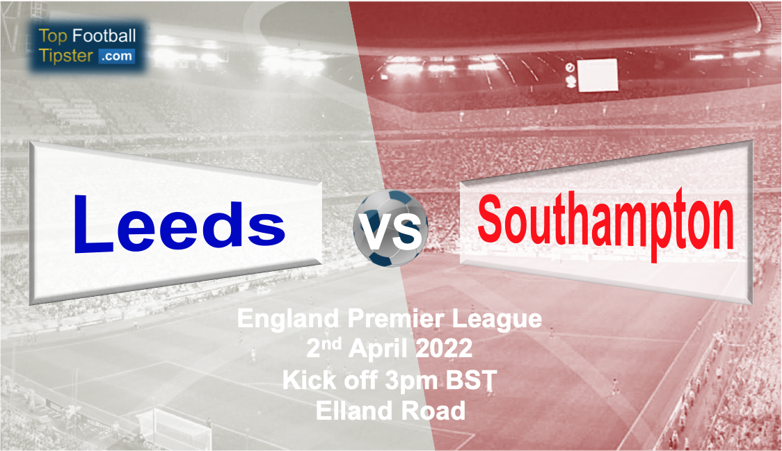 Leeds vs Southampton: Preview & Prediction