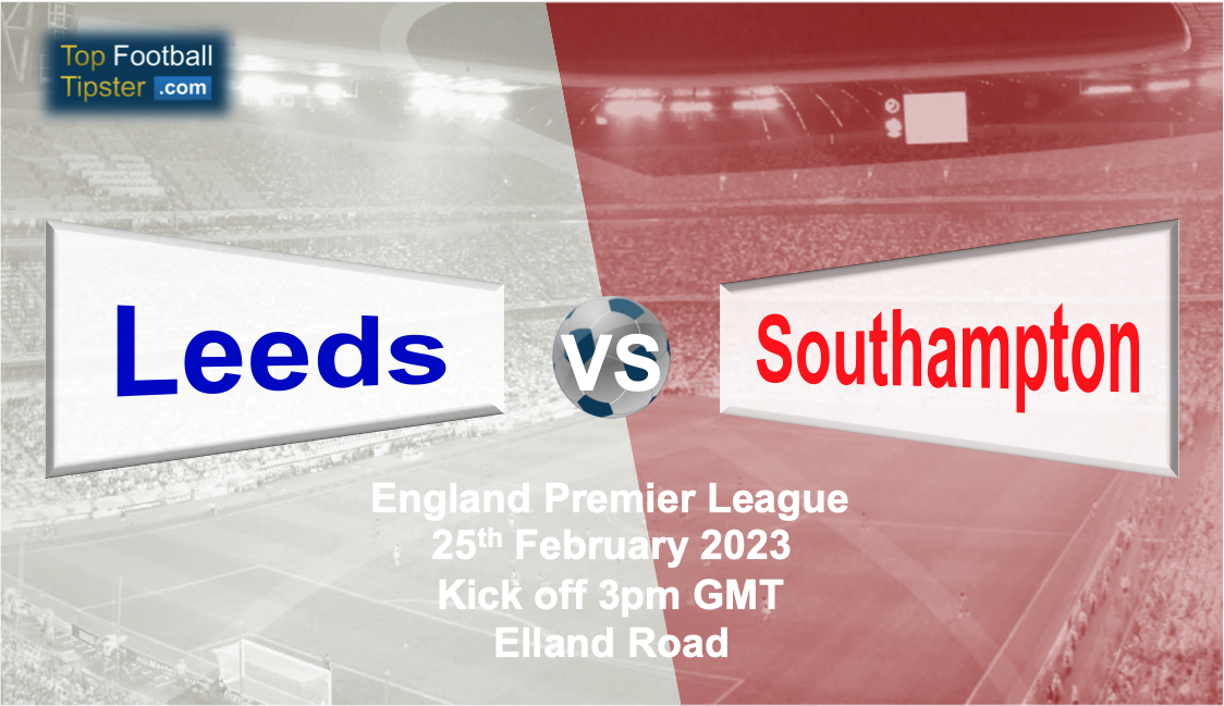 Leeds vs Southampton: Preview & Prediction