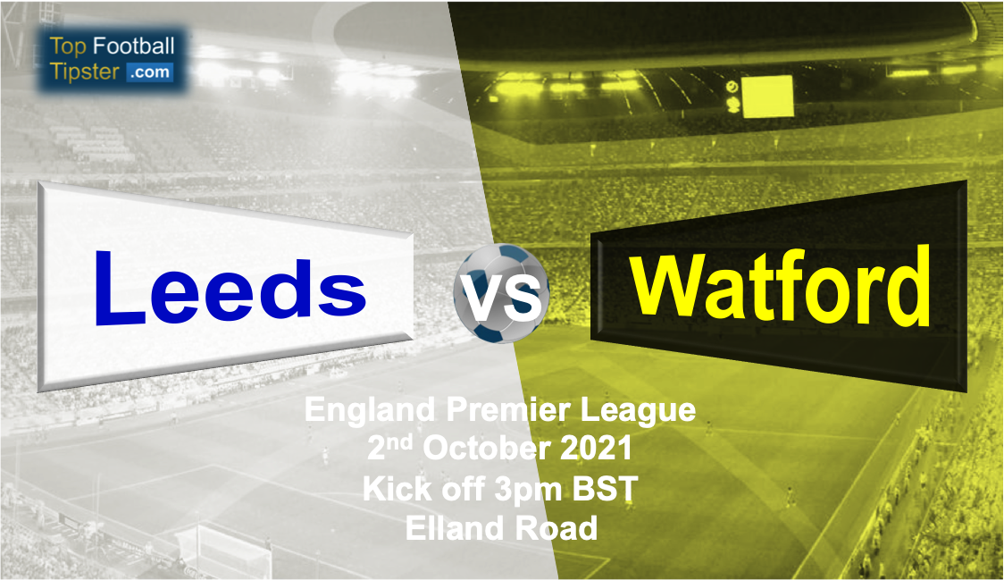Leeds vs Watford: Preview and Prediction