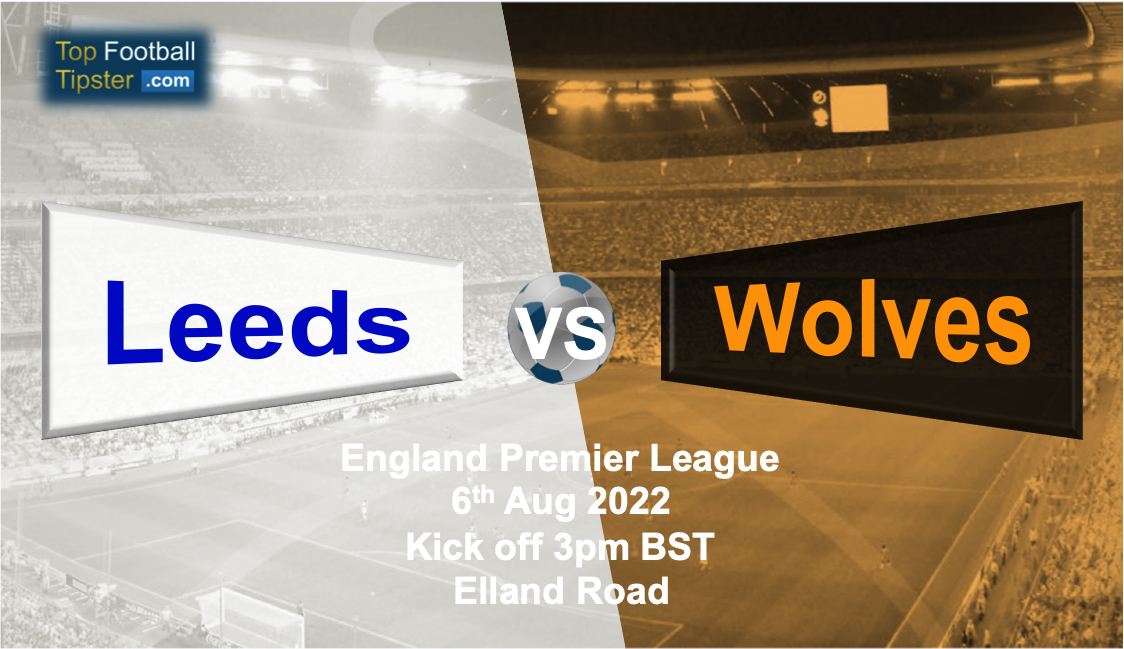 Leeds vs Wolves: Preview & Prediction