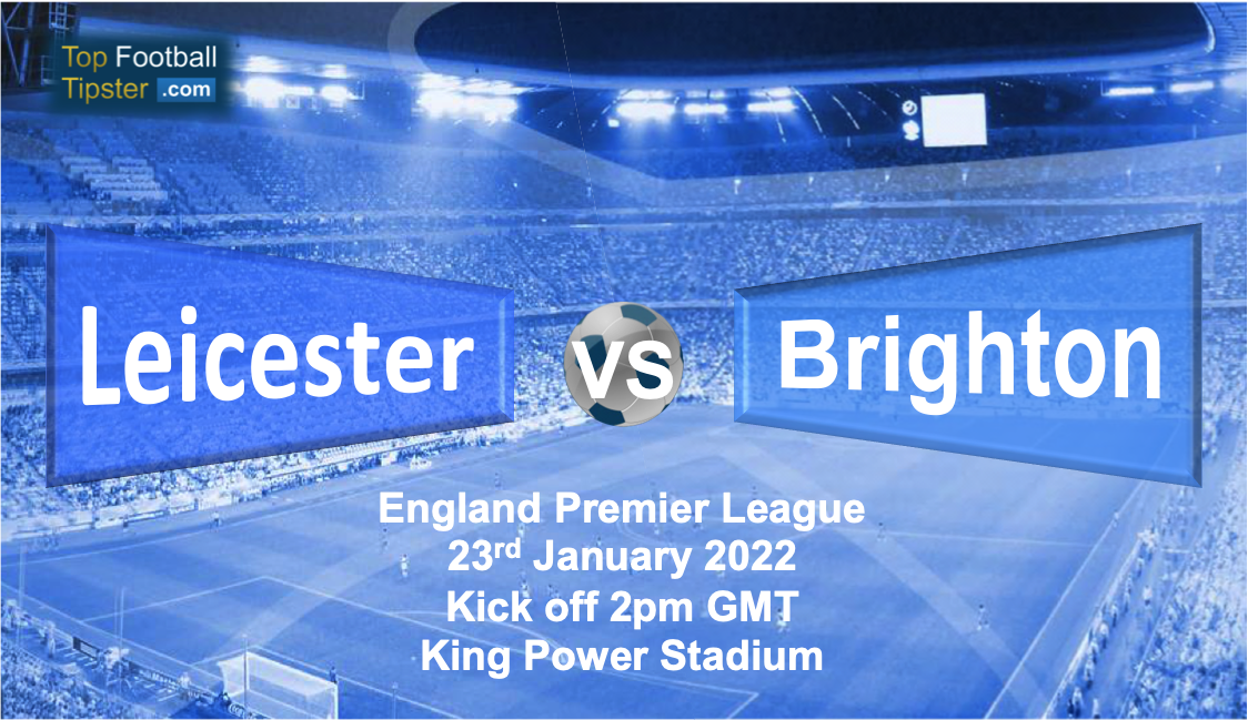 Leicester vs Brighton: Preview & Prediction