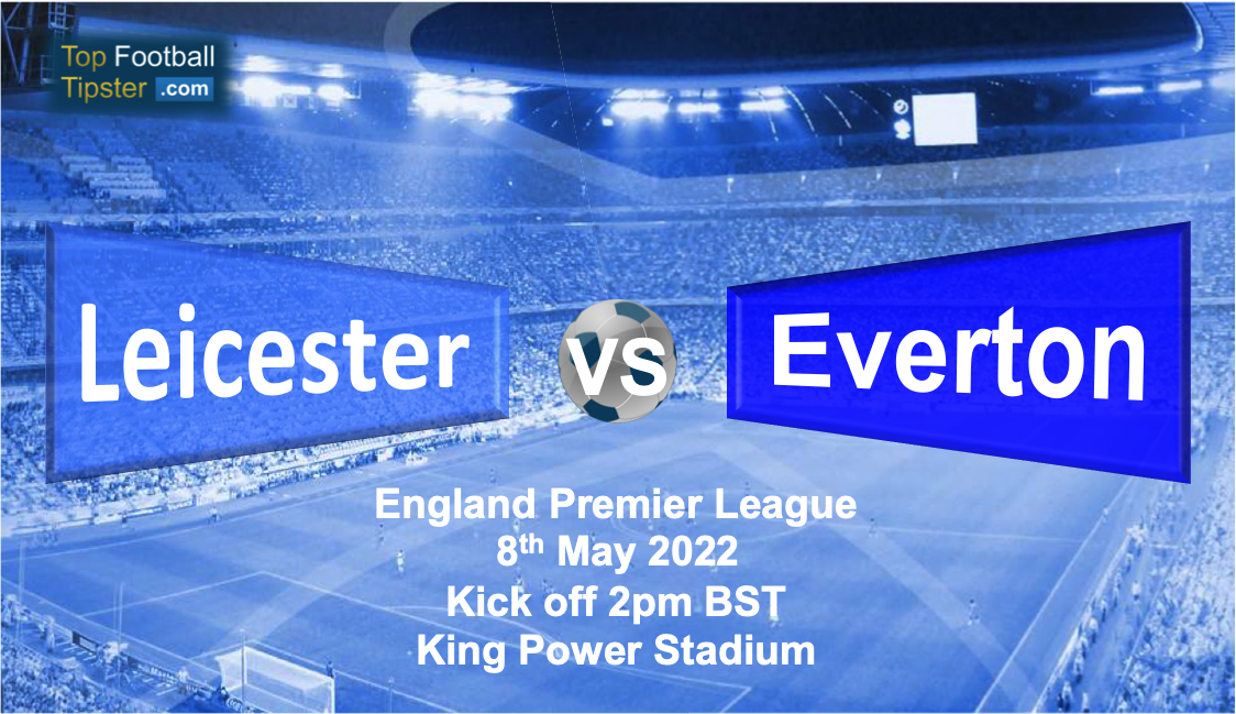 Leicester vs Everton: Preview & Prediction